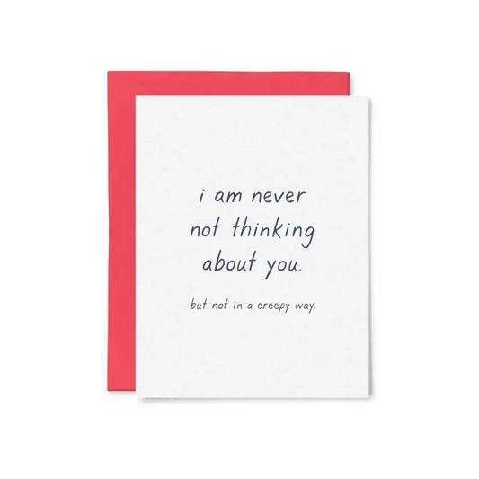 Tiny Hooray - I Am Never Not Thinking About You Card